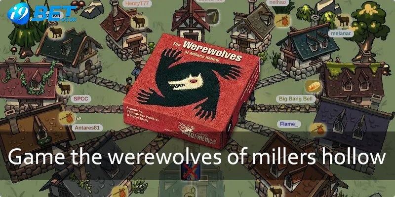 Giới thiệu đôi chút về tựa game the werewolves of millers hollow